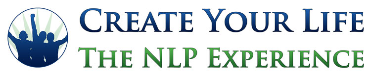 Create Your Life: The Live NLP Experience